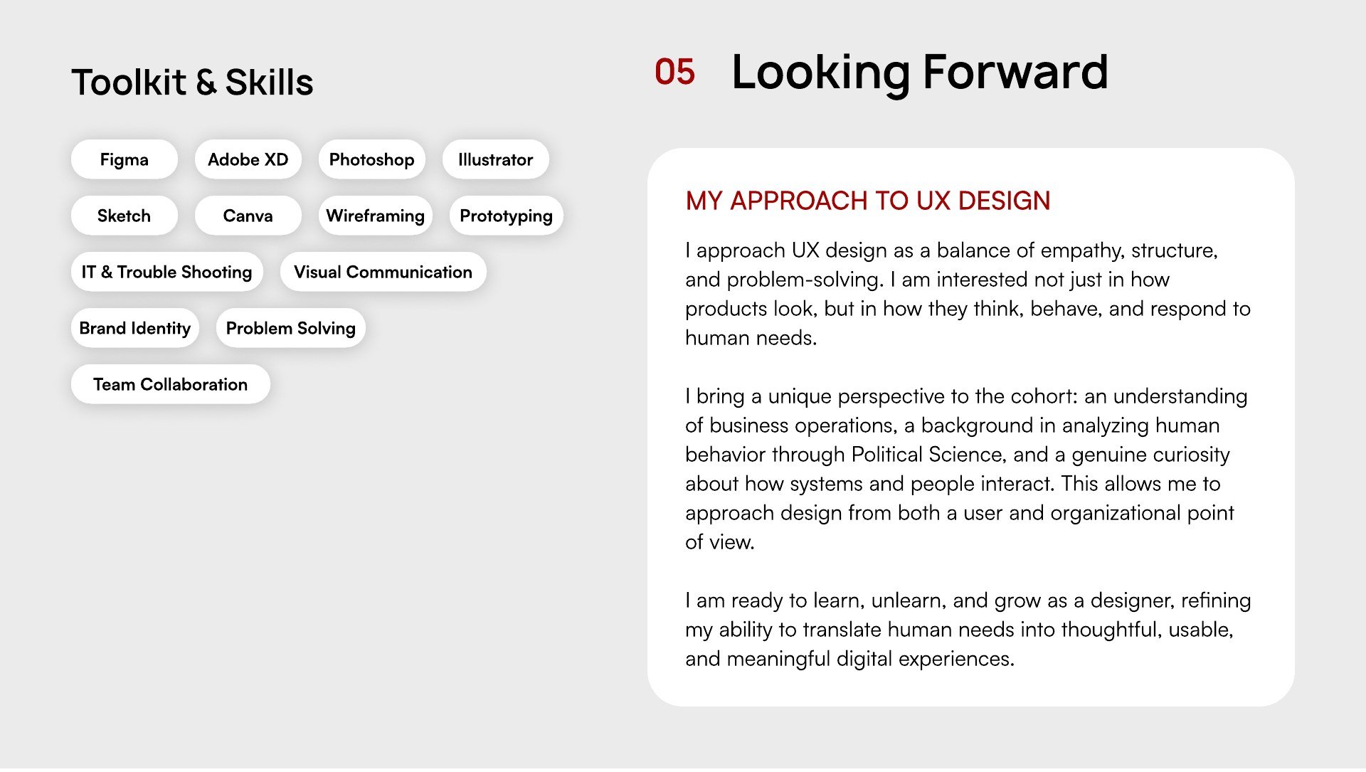 05. Looking Forward — Toolkit & Skills (Figma, Adobe XD, Photoshop, Illustrator, Sketch, Canva, Wireframing, Prototyping, IT & Troubleshooting, Visual Communication, Brand Identity, Problem Solving, Team Collaboration), and a closing essay on Ifeoma's approach to UX design.